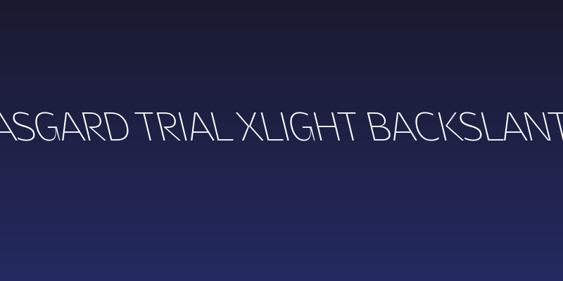 Asgard Trial Xlight Backslant Social Header