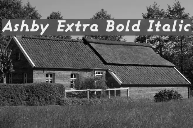 Ashby Extra Bold Italic Font examples