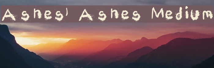 Ashes, Ashes Medium Font examples