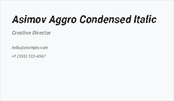Asimov Aggro Condensed Italic Business Card