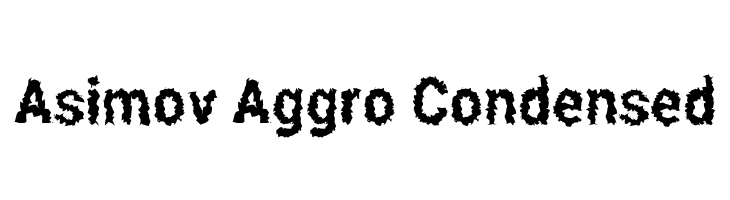 Asimov Aggro Condensed  font caratteri gratis