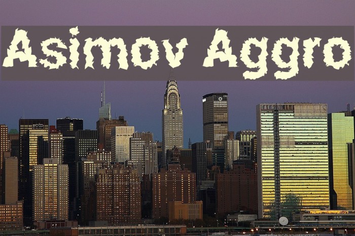 Asimov Aggro Font examples