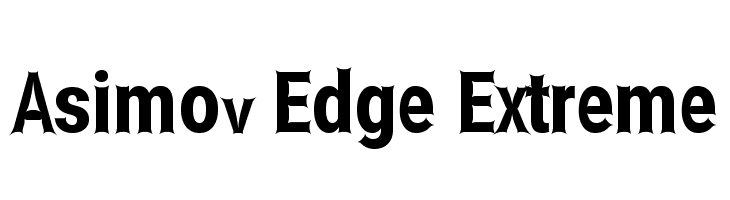 Asimov Edge Extreme Font