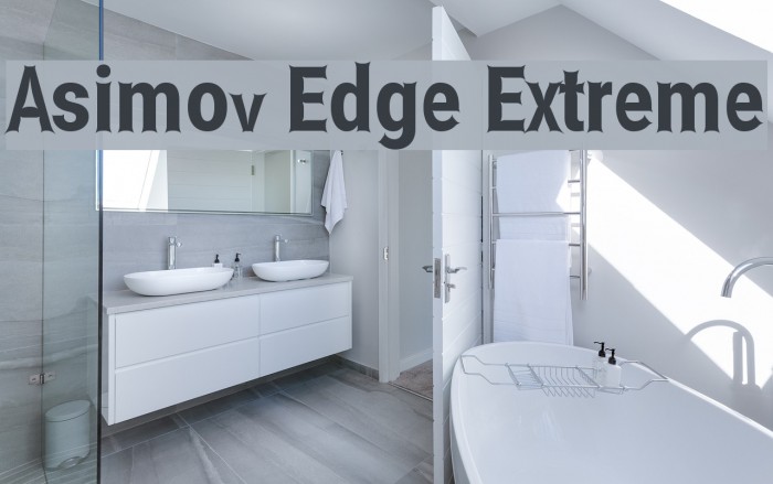 Asimov Edge Extreme Font examples