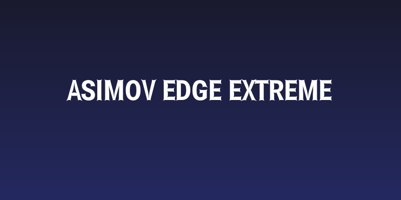 Asimov Edge Extreme Social Header