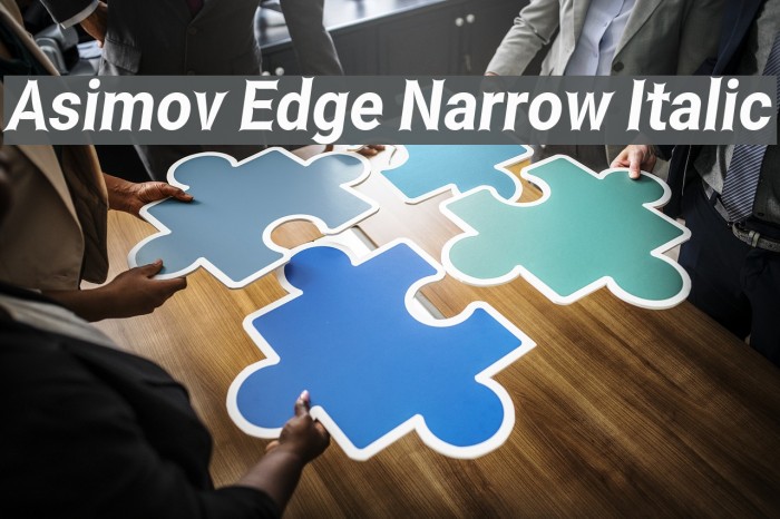 Asimov Edge Narrow Italic Font examples