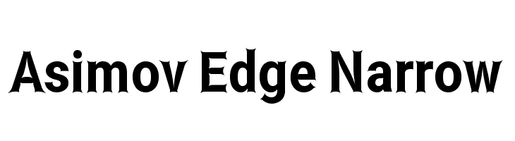 Asimov Edge Narrow Font