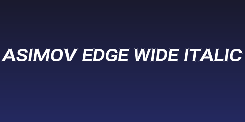 Asimov Edge Wide Italic Social Header