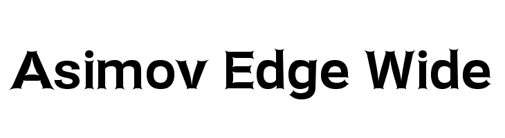 Asimov Edge Wide  les polices de caractères gratuit tlcharger
