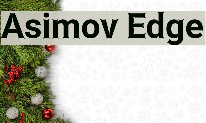 Asimov Edge Font examples