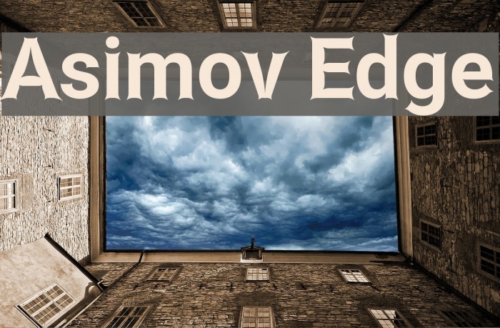 Asimov Edge Font examples