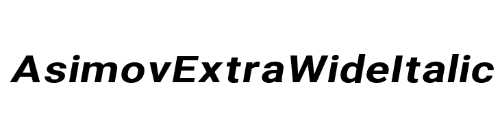 Asimov Extra Wide Italic Font