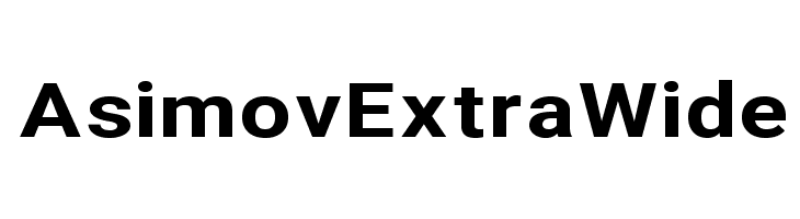 Asimov Extra Wide Font