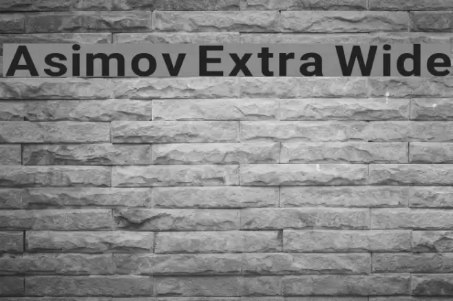 Asimov Extra Wide  examples