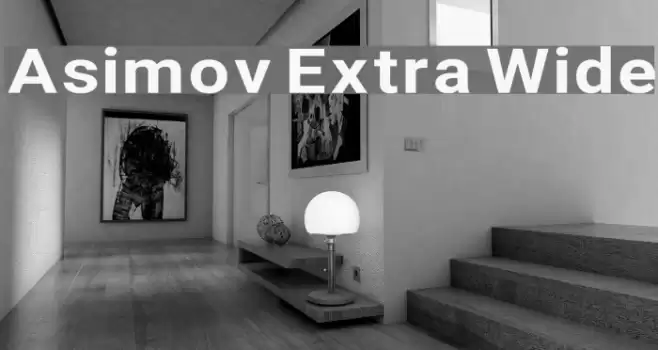 Asimov Extra Wide  examples