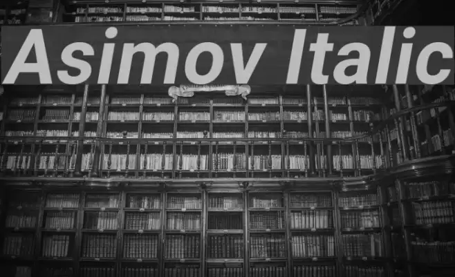 Asimov Italic Font examples