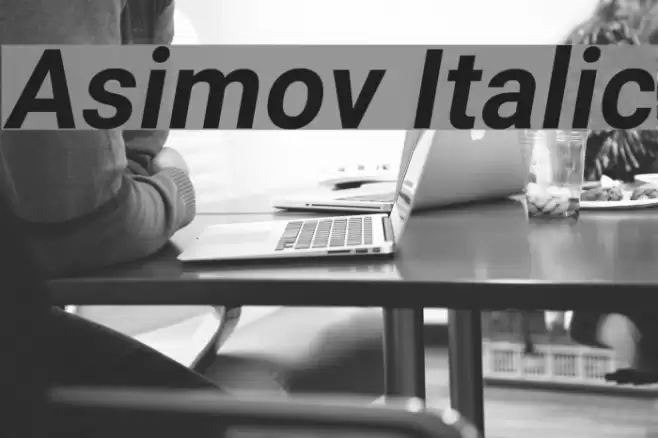 Asimov Italic Font examples
