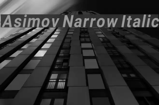Asimov Narrow Italic Шрифта examples
