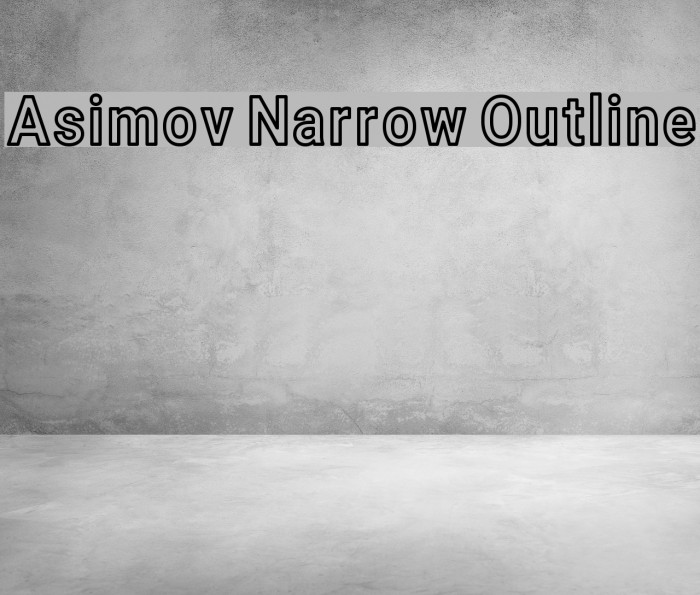 Asimov Narrow Outline Font examples