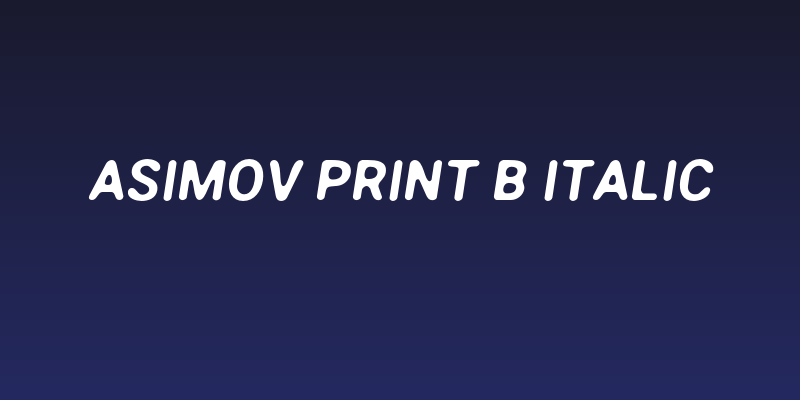 Asimov Print B Italic Social Header