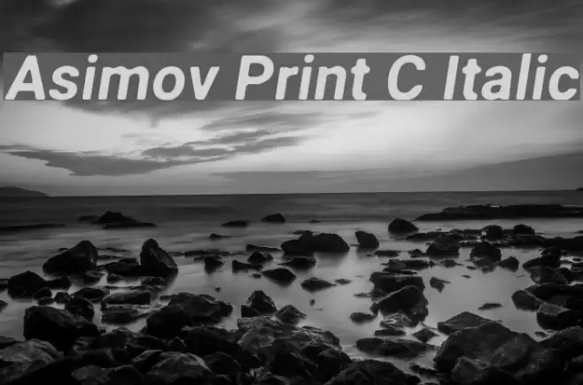Asimov Print C Italic Font examples