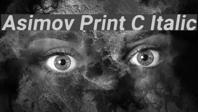Asimov Print C Italic Font examples