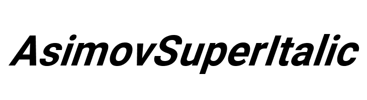 Asimov SuperItalic Font
