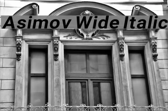 Asimov Wide Italic Font examples