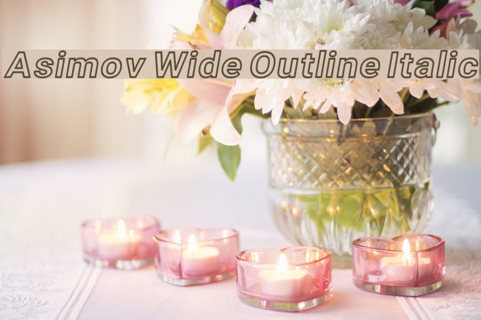 Asimov Wide Outline Italic Example 1