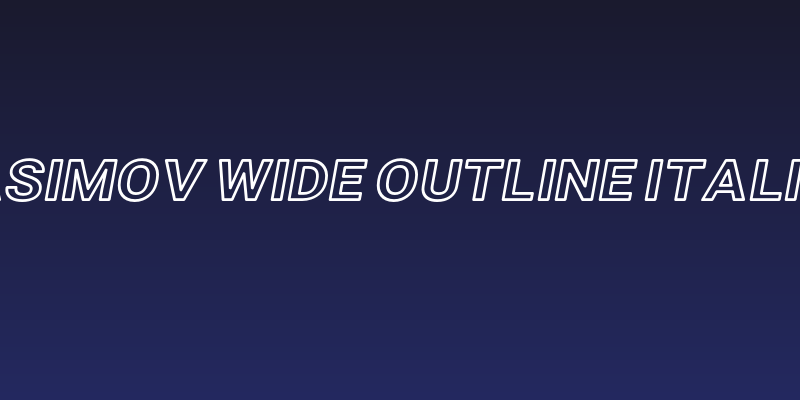 Asimov Wide Outline Italic Social Header
