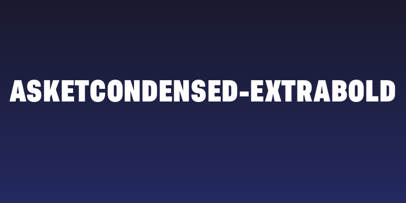 AsketCondensed-ExtraBold Social Header