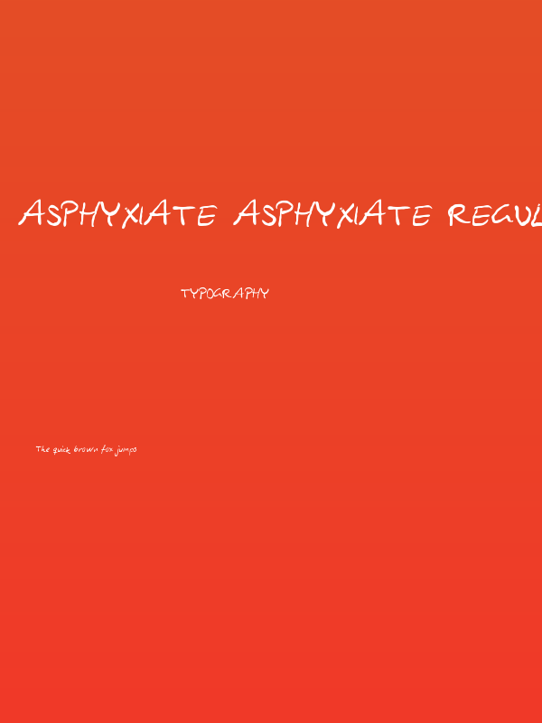 Asphyxiate Asphyxiate Regular Poster
