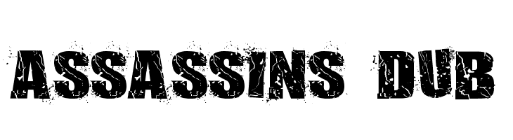Assassins Dub फ़ॉन्ट