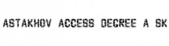 Astakhov Access Degree A Sk  フリーフォントのダウンロード