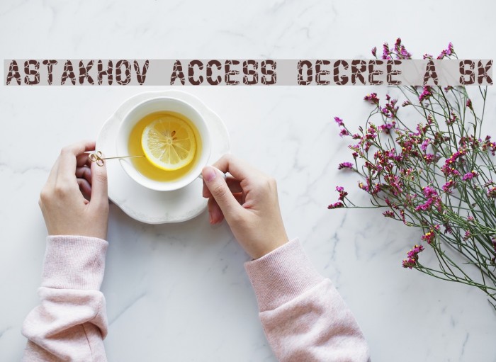 Astakhov Access Degree A Sk Font examples
