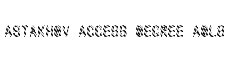 Astakhov Access Degree ADL2 Font