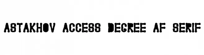 Astakhov Access Degree AF Serif  Frei Schriftart Herunterladen