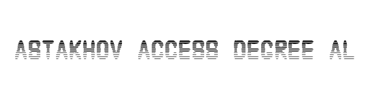 Astakhov Access Degree AL  Fuentes Gratis Descargar