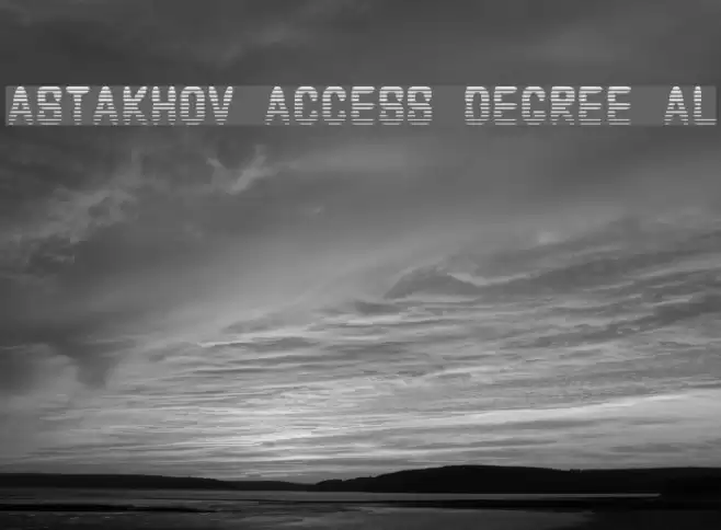 Astakhov Access Degree AL Font examples