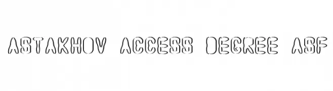 Astakhov Access Degree ASF  Frei Schriftart Herunterladen