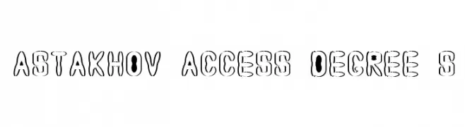 Astakhov Access Degree S  les polices de caractères gratuit tlcharger