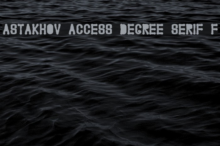 Astakhov Access Degree Serif F Font examples