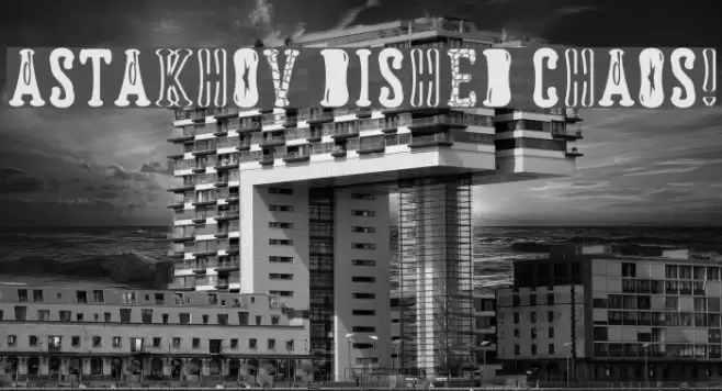 Astakhov Dished ChAoS! Font examples