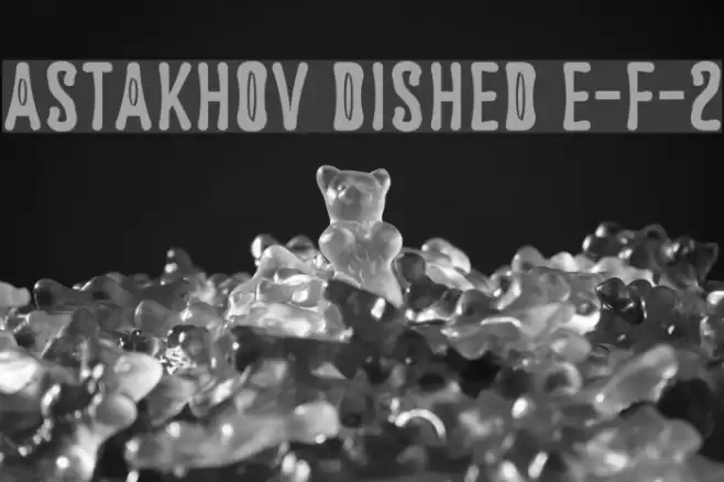 Astakhov Dished E-F-2 Font examples