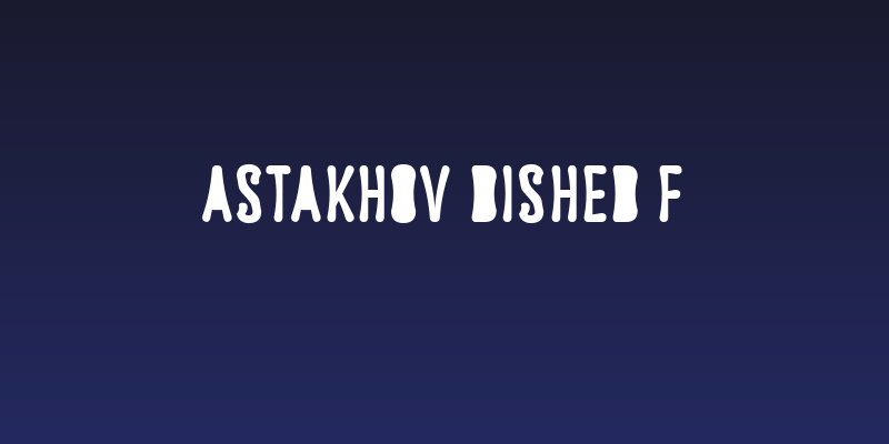 Astakhov Dished F Social Header