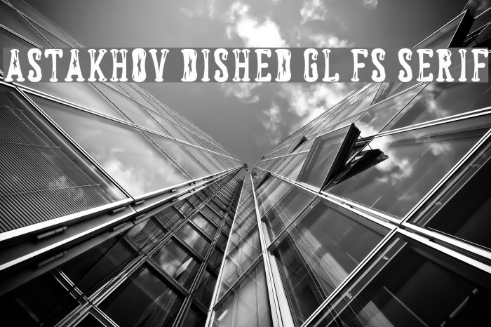 Astakhov Dished Gl FS Serif Font examples