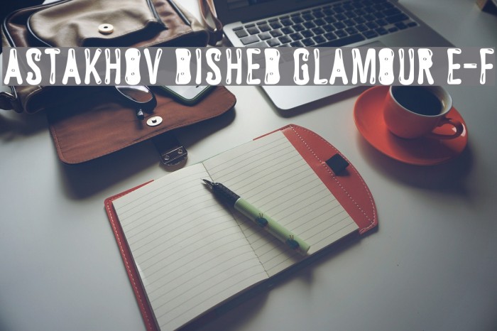 Astakhov Dished Glamour E-F Font examples