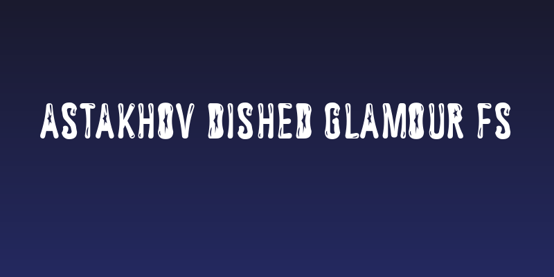 Astakhov Dished Glamour FS Social Header