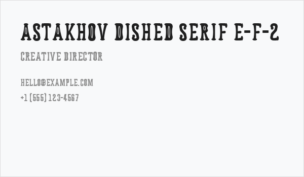 Astakhov Dished Serif E-F-2 Business Card