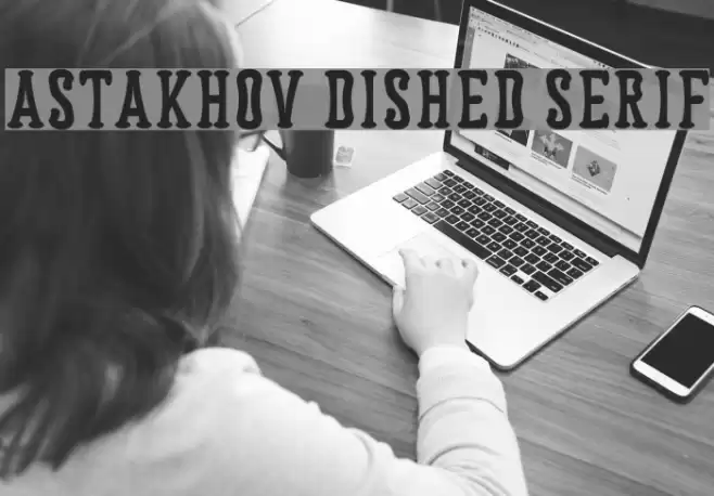 Astakhov Dished Serif Font examples
